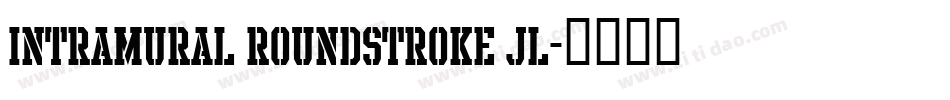 Intramural Roundstroke JL字体转换